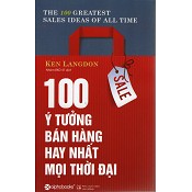 100 ý tưởng bán hàng hay nhất mọi thời đại