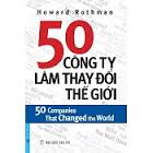 50 công ty làm thay đổi thế giới