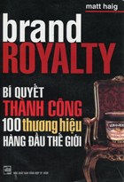 Bí quyết thành công - 100 thương hiệu hàng đầu thế giới