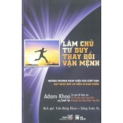 Làm chủ tư duy thay đổi vận mệnh